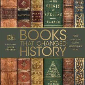 Books That Changed History: From The Art Of War To Anne Frank's Diary