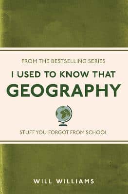 I Used To Know That: Geography