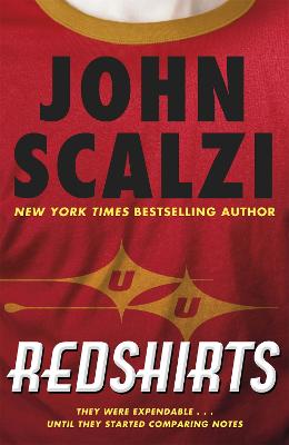 Redshirts: The Laugh Out Loud Meta Sci Fi Adventure