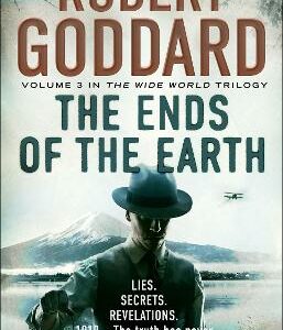 The Ends Of The Earth: (The Wide World - James Maxted 3)