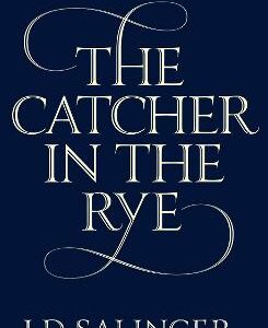 The Catcher In The Rye