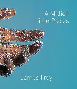 A Million Little Pieces