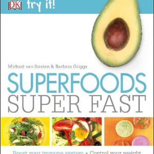 Superfoods Super Fast