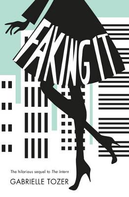 Faking It (The Intern, Book 2)