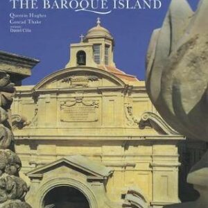 MALTA THE BAROQUE ISLAND HB
