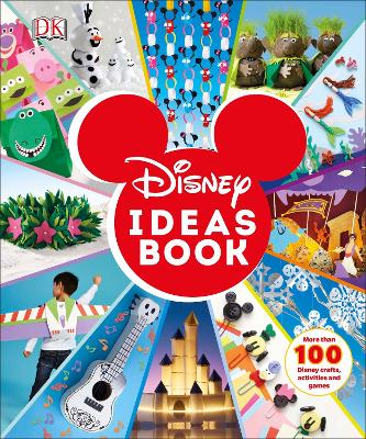 Disney Ideas Book: More Than 100 Disney Crafts, Activities, And Games