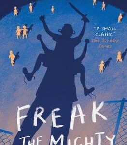 Freak The Mighty