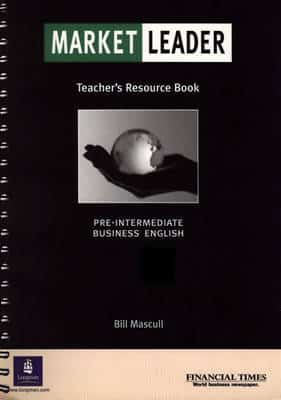 Market Leader Pre-Intermediate Teacher's Resource Book Ne