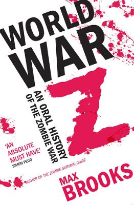 World War Z: An Oral History Of The Zombie War