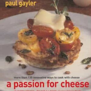 A Passion For Cheese