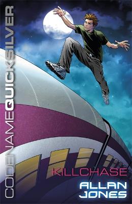 Codename Quicksilver: Killchase: Book 4