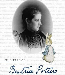 The Tale Of Beatrix Potter: A Biography