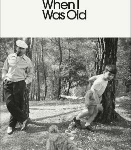When I Was Old