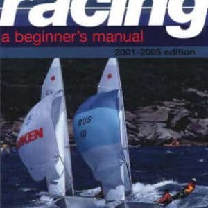 Racing: A Beginner's Manual: 2001-2005