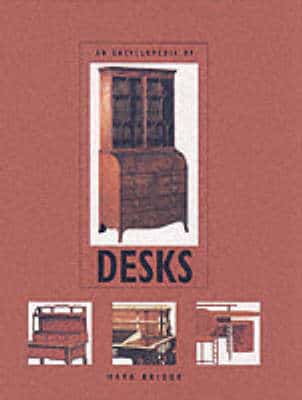 An Encyclopedia Of Desks