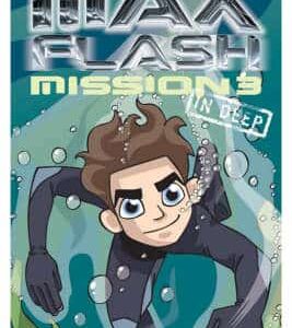 Max Flash: In Deep: Mission 3