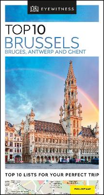 Dk Eyewitness Top 10 Brussels, Bruges, Antwerp And Ghent
