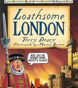 Horrible Histories: Loathsome London