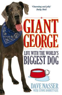 Giant George: Life With The World's Biggest Dog