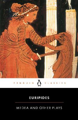 Medea And Other Plays