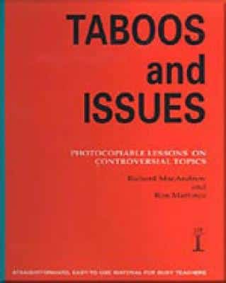 Taboos And Issues: Photocopiable Lessons On Controversial Topics