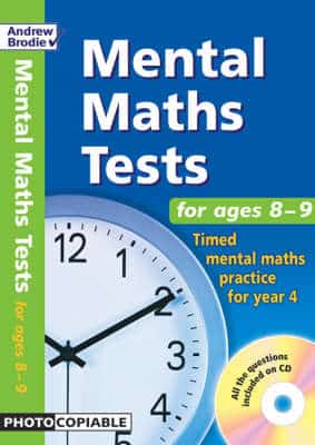 Mental Maths Tests For Ages 8-9: Timed Mental Maths Practice For Year 4