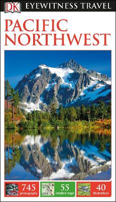 Dk Eyewitness Pacific Northwest