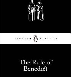 The Rule Of Benedict