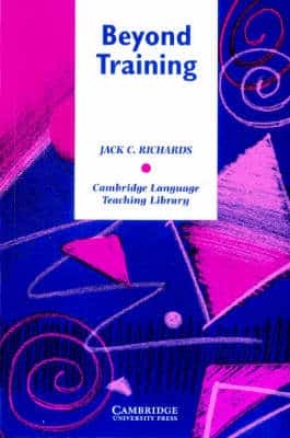 Beyond Training: Perspectives On Language Teacher Education