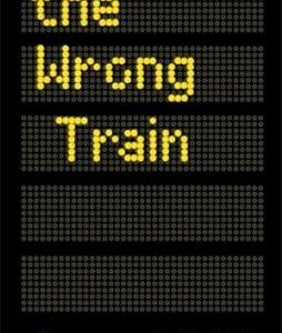 The Wrong Train