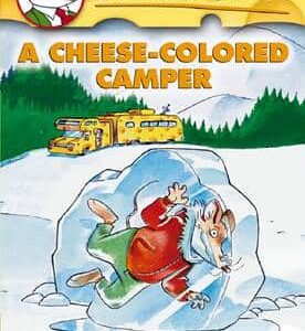 A Cheese-Colored Camper (Geronimo Stilton #16)