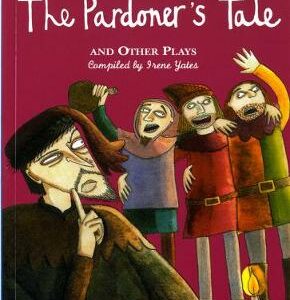 Literacy World Fiction Stage 4 The Pardoner's Tale And Other Plays