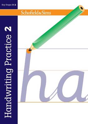Handwriting Practice Book 2: Ks2, Ages 7-11