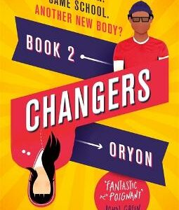 Changers, Book Two: Oryon