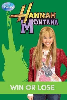 "Hannah Montana": Bk. 12: Win Or Lose
