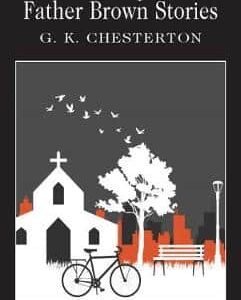 The Complete Father Brown Stories