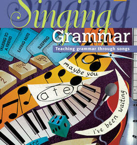 Singing Grammar: Teaching Grammar Through Songs