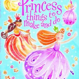 Princess Things To Make & Do