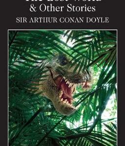The Lost World And Other Stories