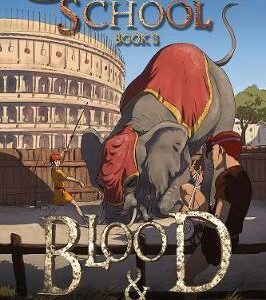 Gladiator School 3: Blood & Sand