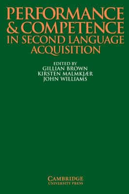 Performance And Competence In Second Language Acquisition