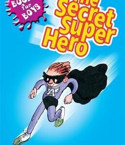 The Secret Superhero: Book 10