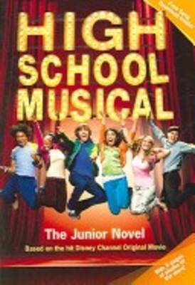 Disney High School Musical Junior Novel: The Junior Novel