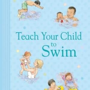 Teach Your Child To Swim