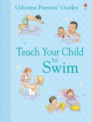 Teach Your Child To Swim