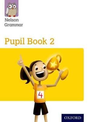 NELSON GRAMMAR PUPIL BOOK 2 NEW ED