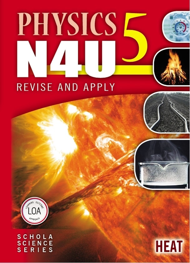PHYSICS N4U BOOK 5 - HEAT