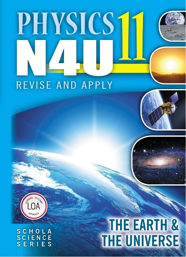 PHYSICS N4U BOOK 11 - EARTH & UNIVERSE