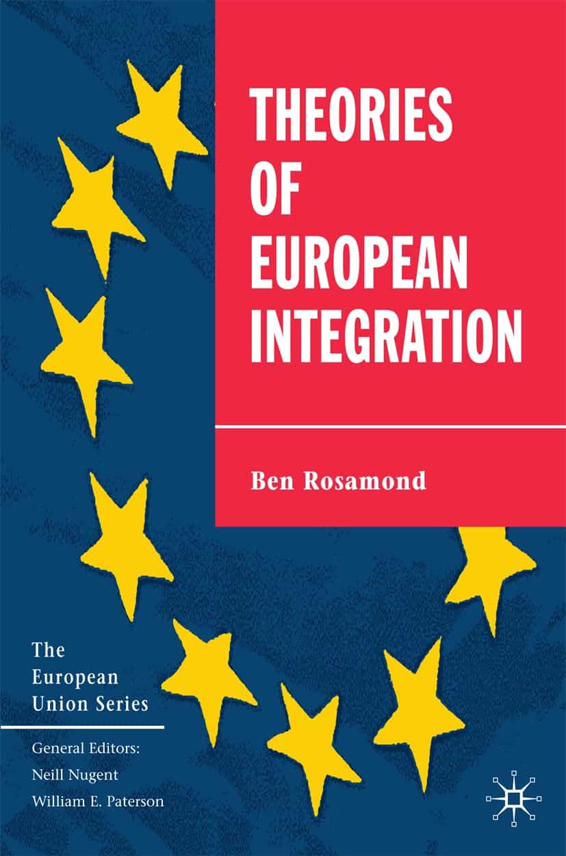 THEORIES OF EUROPEAN INTEGRATION