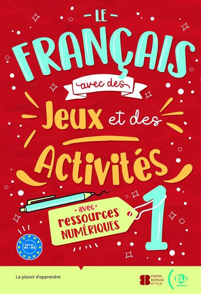 LE FRANCAIS AVEC JEUX ET ACTIVITES L1 NE